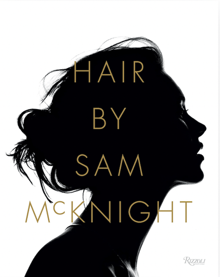 Hair by Sam McKnight - re - issue - Hair by Sam McKnight