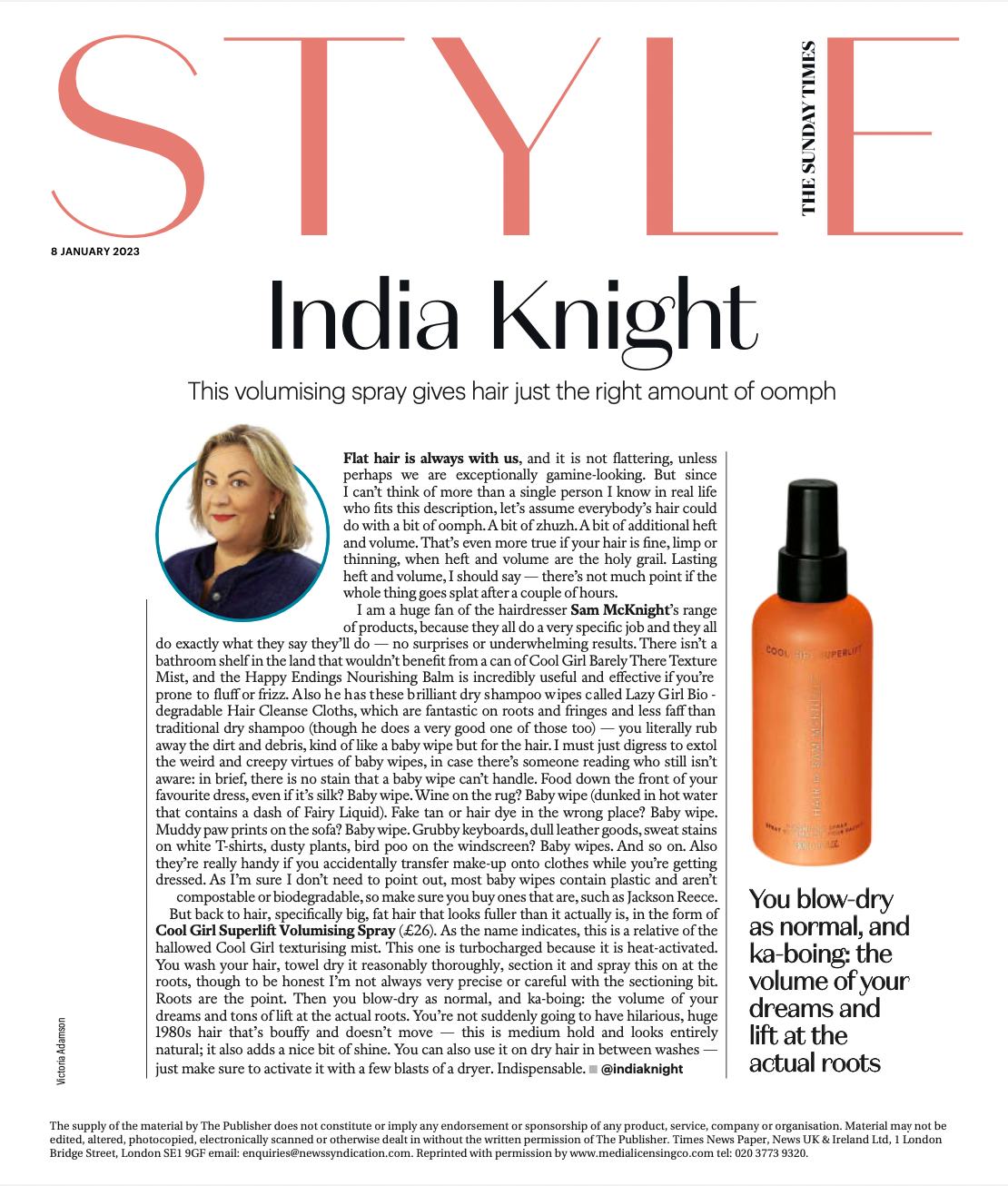 The volumising spray gives hair just the right amount of oomph, according to India Knight